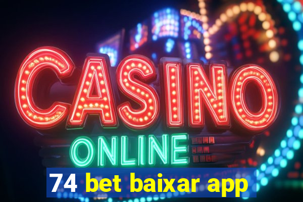 74 bet baixar app